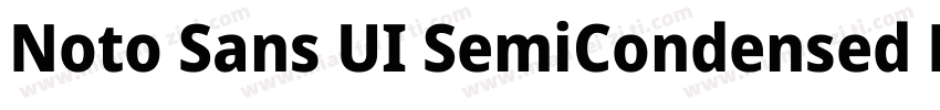 Noto Sans UI SemiCondensed Extra字体转换